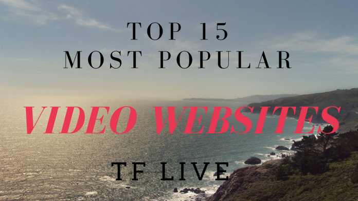 15 Most Popular Video Websites