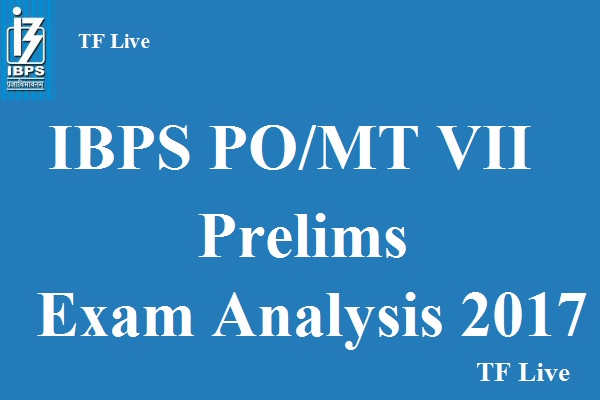 IBPS PO MT VII Prelims Exam