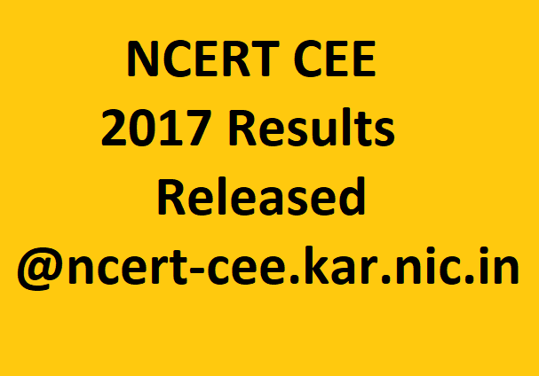 NCERT CEE 2017 Result