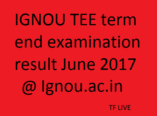IGNOU TEE Results