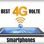 best 4G voLTE Smartphones