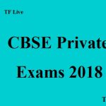 CBSE Private Exams 2018